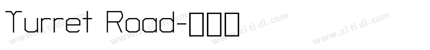 Turret Road字体转换